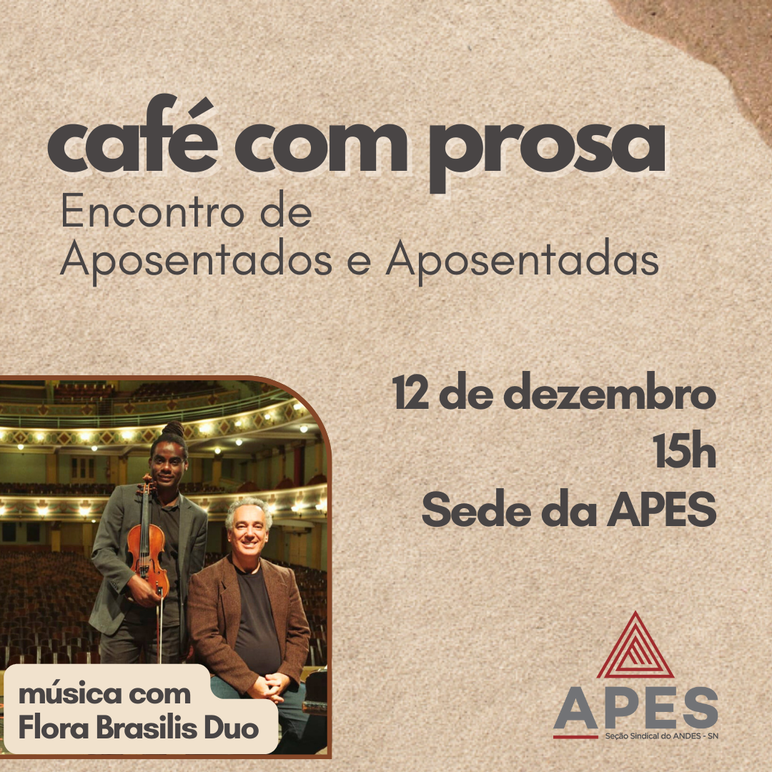 Leia mais sobre o artigo Café com Prosa: APES convida para Encontro de Aposentados e Aposentadas